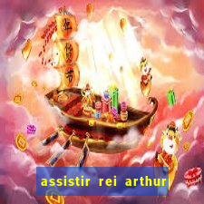 assistir rei arthur (2004 mega filmes)